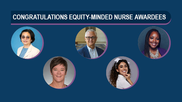 2024 Equity-Minded Nurse Awardees